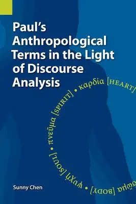 Pavlove antropologické termíny vo svetle analýzy diskurzu - Paul's Anthropological Terms in the Light of Discourse Analysis