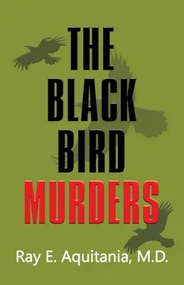 Vraždy čierneho vtáka - The Black Bird Murders