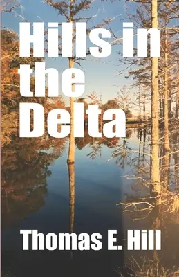 Kopce v delte - Hills in the Delta