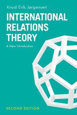 Teória medzinárodných vzťahov: Nový úvod - International Relations Theory: A New Introduction