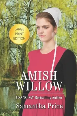Amish Willow LARGE PRINT: Amish Romance