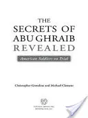 Odhalené tajomstvá Abú Ghrajbu: Americkí vojaci na súde - The Secrets of Abu Ghraib Revealed: American Soldiers on Trial