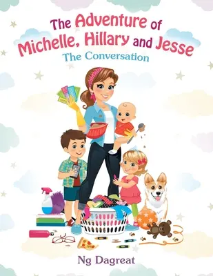 Dobrodružstvo Michelle, Hillary a Jesseho: Rozhovor - The Adventure of Michelle, Hillary and Jesse: The Conversation