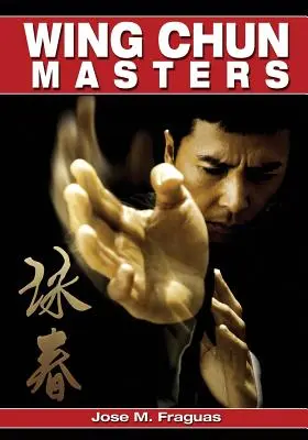 Majstri Wing Chun - Wing Chun Masters