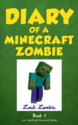 Denník Minecraft Zombie, kniha 1: Strašný strach - Diary of a Minecraft Zombie Book 1: A Scare of a Dare