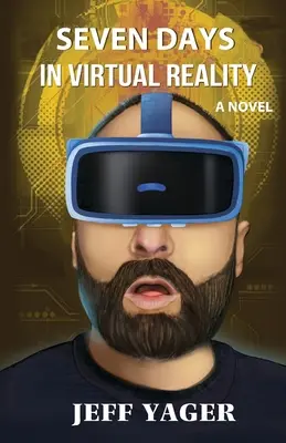 Sedem dní vo virtuálnej realite - Seven Days in Virtual Reality