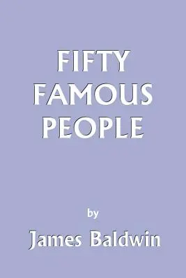 Päťdesiat slávnych ľudí (Yesterday's Classics) - Fifty Famous People (Yesterday's Classics)