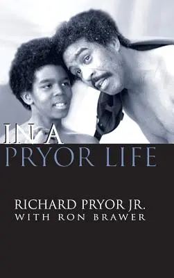 V živote Pryor (tvrdá väzba) - In a Pryor Life (Hardback)