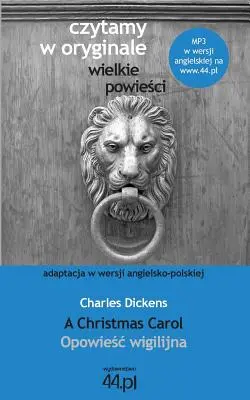 Opowieśc wigilijna. Vianočná koleda - Opowieśc wigilijna. A Christmas Carol