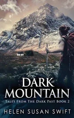 Temná hora: Vydanie s veľkou väzbou v tvrdej väzbe - Dark Mountain: Large Print Hardcover Edition