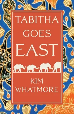 Tabita ide na východ - Tabitha Goes East