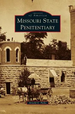Štátna väznica v Missouri - Missouri State Penitentiary
