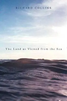 Krajina z pohľadu mora - The Land as Viewed from the Sea