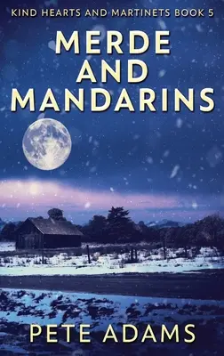 Merde a mandarínky: Božský dych - Merde And Mandarins: Divine Breath