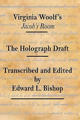 Jakubova izba Virginie Woolfovej: Holografický náčrt - Virginia Woolf's Jacob's Room: The Holograph Draft