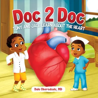 Doc 2 Doc: Tony a Jace sa učia o srdci - Doc 2 Doc: Tony and Jace Learn About The Heart
