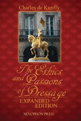 Etika a vášne drezúry - The Ethics and Passions of Dressage