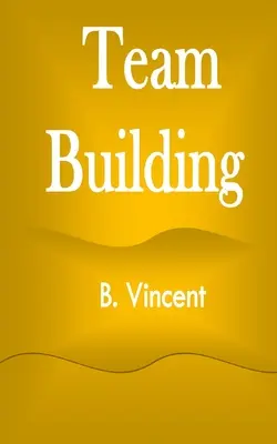 Budovanie tímu - Team Building
