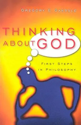 Premýšľanie o Bohu: Prvé kroky vo filozofii - Thinking about God: First Steps in Philosophy