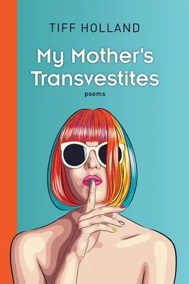 Transvestiti mojej matky - My Mother's Transvestites
