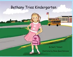 Bethany Tries Kindergarten