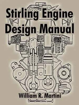 Príručka na navrhovanie Stirlingových motorov - Stirling Engine Design Manual