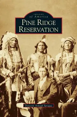 Rezervácia Pine Ridge, Južná Dakota - Pine Ridge Reservation, South Dakota