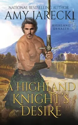 Túžba vrchárskeho rytiera - A Highland Knight's Desire
