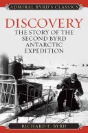 Objavovanie: Príbeh druhej Byrdovej antarktickej expedície - Discovery: The Story of the Second Byrd Antarctic Expedition