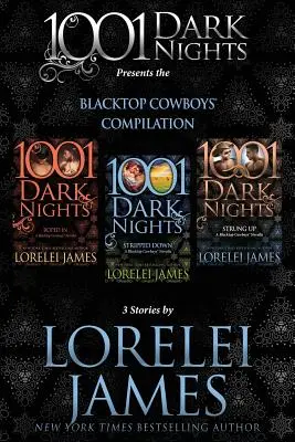 Kompilácia Blacktop Cowboys: 3 príbehy od Lorelei Jamesovej - Blacktop Cowboys Compilation: 3 Stories by Lorelei James