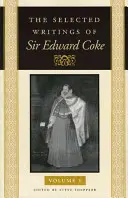 Vybrané spisy sira Edwarda Cooka - The Selected Writings of Sir Edward Coke