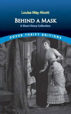 Za maskou: Zbierka poviedok - Behind a Mask: A Short Story Collection