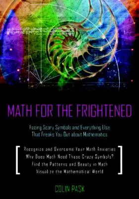 Matematika pre vystrašených: Tvárou v tvár strašidelným sy - Math for the Frightened: Facing Scary Sy