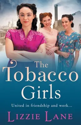 Dievčatá z tabakového priemyslu - The Tobacco Girls