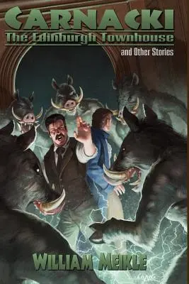 Carnacki: Vydanie: Edinburgh Townhouse and Other Stories (Edinburský mestský dom a iné príbehy) - Carnacki: The Edinburgh Townhouse and Other Stories