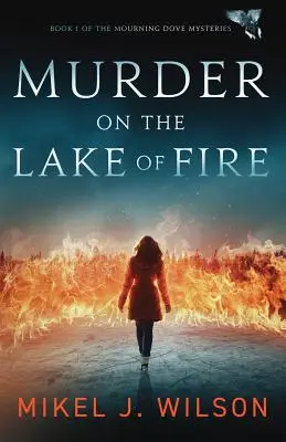 Vražda v ohnivom jazere - Murder on the Lake of Fire