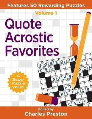 Obľúbené akrostichy: 50 odmeňujúcich hádaniek - Quote Acrostic Favorites: Features 50 Rewarding Puzzles