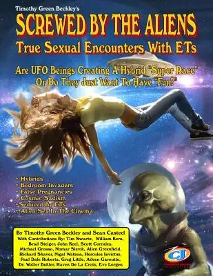 Ošukaní mimozemšťanmi: Pravdivé sexuálne stretnutia s mimozemšťanmi - Screwed By The Aliens: True Sexual Encounters With ETs