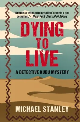 Zomrieť, aby ste mohli žiť: Záhada detektíva Kubu (A Detective Kubu Mystery) - Dying to Live: A Detective Kubu Mystery