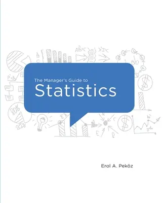 Sprievodca manažéra štatistikou, vydanie 2020 - The Manager's Guide to Statistics, 2020 Edition