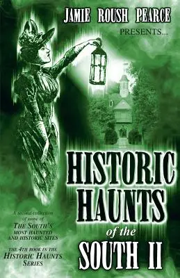 Historické strašidlá juhu 2 - Historic Haunts of the South 2