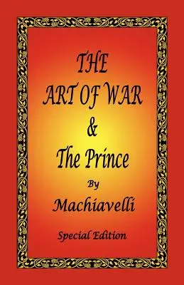 Umenie vojny a Princ od Machiavelliho - špeciálne vydanie - The Art of War & the Prince by Machiavelli - Special Edition