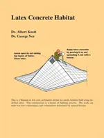 Latexové betónové obydlie - Latex Concrete Habitat