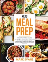 Keto Meal Prep: 2 knihy v 1 - 70+ rýchlych a jednoduchých keto receptov s nízkym obsahom uhľohydrátov na spaľovanie tukov a chudnutie a jednoduché, overené rýchle prerušované jedlá - Keto Meal Prep: 2 Books in 1 - 70+ Quick and Easy Low Carb Keto Recipes to Burn Fat and Lose Weight & Simple, Proven Intermittent Fast