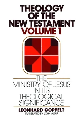 Ježišova služba v jej teologickom význame - The Ministry of Jesus in Its Theological Significance