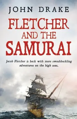 Fletcher a samurajovia - Fletcher and the Samurai