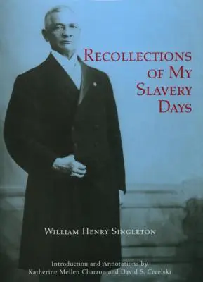Spomienky na moje otrocké dni - Recollections of My Slavery Days