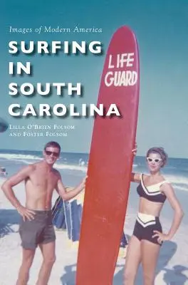 Surfovanie v Južnej Karolíne - Surfing in South Carolina