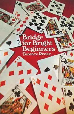 Most pre bystrých začiatočníkov - Bridge for Bright Beginners