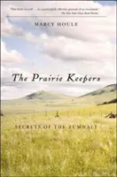 Prairie Keepers, The, 2nd Ed: Tajomstvá Zumwaltu, 2. vyd. - Prairie Keepers, The, 2nd Ed: Secrets of the Zumwalt